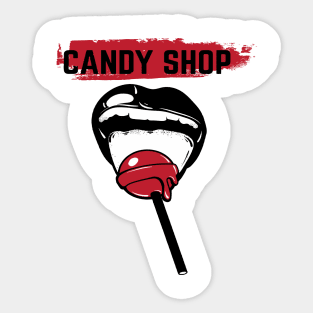 Be My Candy Shop Sticker